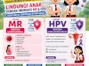 Ayo Sukseskan BIAS! Lindungi Anak Kita dengan Imunisasi MR & HPV!