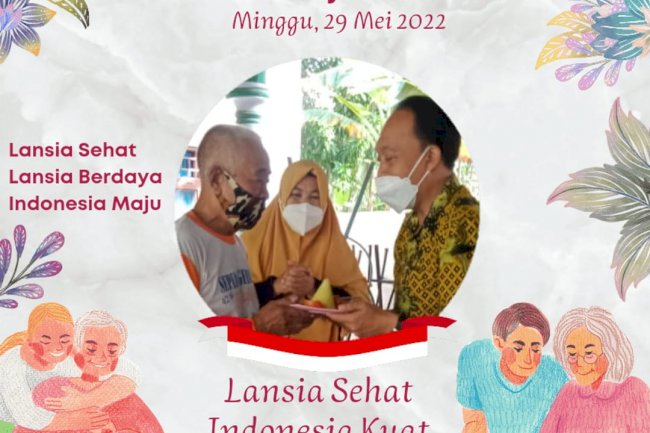 PERINGATAN HARI LANJUT USIA NASIONAL 2022